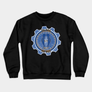 To Pee Or Not To Pee Crewneck Sweatshirt